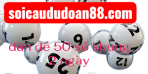 nuôi dàn đề 50 số khung 2 ngày